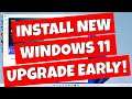How To UPGRADE NOW Windows 11 Forced Upgrade Install