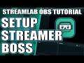 How To Use Streamer Boss In Streamlabs OBS