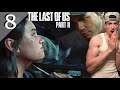 I DID NOT EXPECT THAT! | The Last Of Us Part 2 Gameplay Walkthrough: Part 8