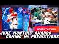 INSANE JUNE Player Of The Month Cards Coming! TONS Of New Diamonds My June POTM Predictions! MLB 21