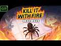 Kill it With Fire: HEATWAVE Gameplay - First Contact