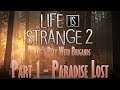 Let's Play Life is Strange 2 (Part 1 - Paradise Lost)