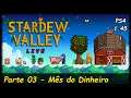 [LIVE] Bom Dia - Parte 03 STARDEW VALLEY (PS4 Pt-Br Solo)