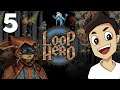 LOOP HERO Gameplay [EP5: A New Strategy for Chapter 4]