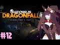 LUKA PLAYS SHADOWRUN DRAGONFALL | PART TWELVE