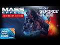 Mass Effect™ Legendary Edition | Gameplay ON GT630 2GB DDR3 [HD 45FPS]