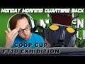 Megamind Q at COOPERATION CUP - Monday Morning Quarters Back w/ UltraDavid