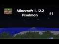 Minecraft Pixelmon 1.12.2 #1 เอาชีวิตรอด เจอโปเกมอนตำนาน