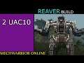 MWO Build - Reaver (2UAC10)