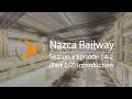 【納鐵 Nazca Railway】S3E14P2 第三季第十四集下 (2/2) Introduction 講解