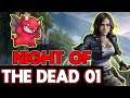 Night of the Dead EP:01 - Zombie Survival Gameplay Commentary