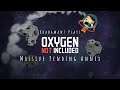 Oxygen Not Included - Massive Pending Annex // EP46