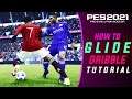 PES 2021 | How to Glide Dribble Tutorial - Super Effective Skill!