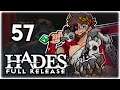 POOR HADES... | Let's Play Hades: Full Release | Part 57 | 1.0 Gameplay