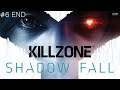 Killzone: Shadow Fall 킬존: 쉐도우 폴  #6 END