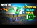 Reaction On Free Fire Prade  || Pakistan 🇵🇰 || 23 March Pakistan Day || Garena Free Fire