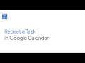 Repeat a task in Google Calendar