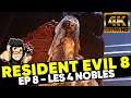 RESIDENT EVIL 8 4K PS5 - EP8 : les 4 Nobles