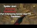 Spider-man Shattered Dimensions Part 5/Amazing Spider-man VS Sandman