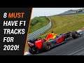 The 8 Tracks F1 MUST Race At In 2020