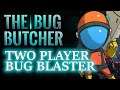 The Bug Butcher Gameplay #1 : TWO PLAYER BUG BLASTER | 2 Player Co-op