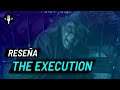 The Execution - Video reseña desde #Sitges2021