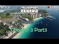 TransportFever2 [Thai ไทย][Live สด] #12 - Chapter 3 Part 3