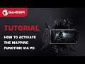 Tutorial | How to Activate the Mapping Function via PC