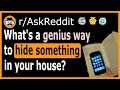 What's a super genius way to hide something in your house? - (r/AskReddit)
