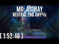 [ WORLD RECORD ] MO: Astray - Neutral Ending Any% - 1:52:48 - Live Commentary - Speedrun