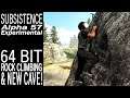 64 Bit, Rock Climbing and New Cave! | Subsistence Alpha 57 Update | EP 338 | Season 5