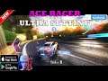 Ace Racer NEW Gameplay Android / IOS (NetEase) Max Setting Ultra HD 2020