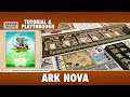 Ark Nova - Tutorial & Playthrough