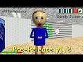 Baldi's Basics Map Bundle Pre-Release v1.2 (Main Mode) - Baldi's basics 1.3.2 decompiled mod