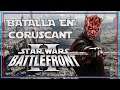 Batalla de Coruscant | Star Wars Battlefront 2 (2005) Gameplay Español