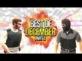 BEST OF DECEMBER PART 2! FUNNY MOMENTS! (GTA RP)