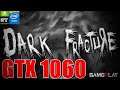 Dark Fracture | GTX 1060 3GB | I7 8700K | 1080p (Ultra Settings) Benchmark