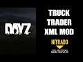 DayZ TRUCK TRADER xml Mod Download, Chernarus / Livonia PlayStation Xbox PC, Nitrado Private Servers