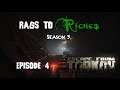 Escape From Tarkov: Rags to Riches [S3Ep4]