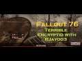 Fallout 76 - Terrible Encryptid with RJay003 (Level N42-43)