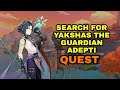 #GenshinImpact Search for Yakshas: The Guardian Adepti Quest | Genshin impact