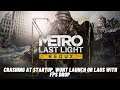 How to Fix Metro Last Light Crashing at startup, Won't launch or lags with FPS Drop