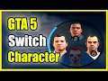 How to Switch Characters in GTA 5 (Best Tutorial)