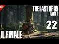 "IL FINALE" THE LAST OF US PARTE II [Walkthrough Gameplay ITA Parte 22 FINE] LOW COMMENTARY