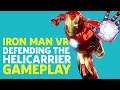 Iron Man VR Gameplay - Defending The Helicarrier