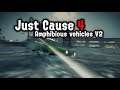 Just Cause 4 - Amphibious vehicles V2