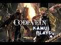 Kamui Plays - CODE VEIN - The Beginning