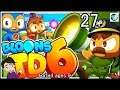 Let's Play Bloons TD6 #27 High Finance is Confusing