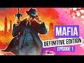 Mafia Definitive Edition Ep.1 [Blind, No Commentary]