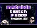 MC Eternal & Rox Boxes! - December 4 2020 - Matrixis VoDs